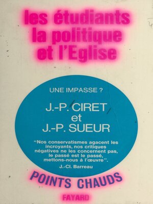 cover image of Les étudiants, la politique et l'Église